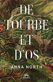 De Tourbe et d&rsquo;os