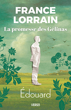 La Promesse des Gélinas tome 2